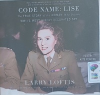 Code Name:Lise written by Larry Loftis performed by Kate Reading on Audio CD (Unabridged)